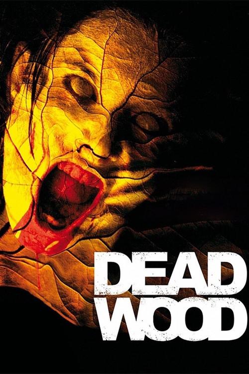 Dead Wood 2007 official movie poster