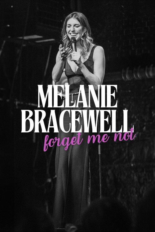 Melanie Bracewell: Forget Me Not 2024 official movie poster