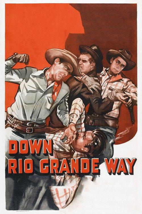Down Rio Grande Way 1942 official movie poster