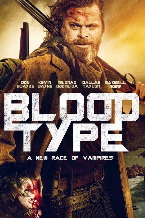 Blood Type 2019 official movie poster
