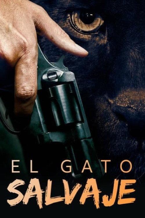 El gato salvaje 2008 official movie poster