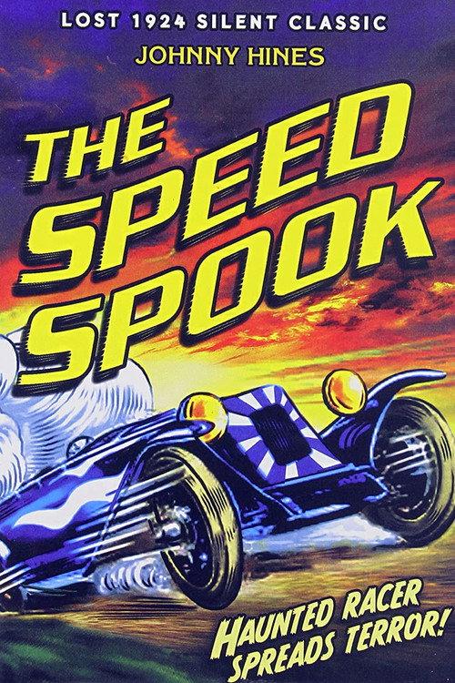 The Speed Spook 1924 official movie poster
