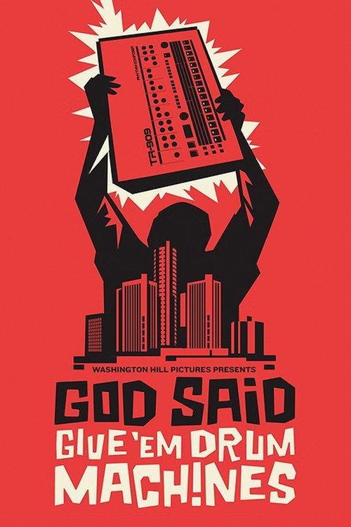 God Said Give 'Em Drum Machines 2022 official movie poster