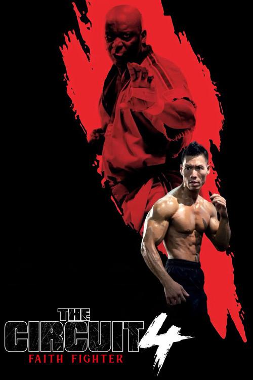 The Circuit 4: Faith Fighter 2024 official movie poster