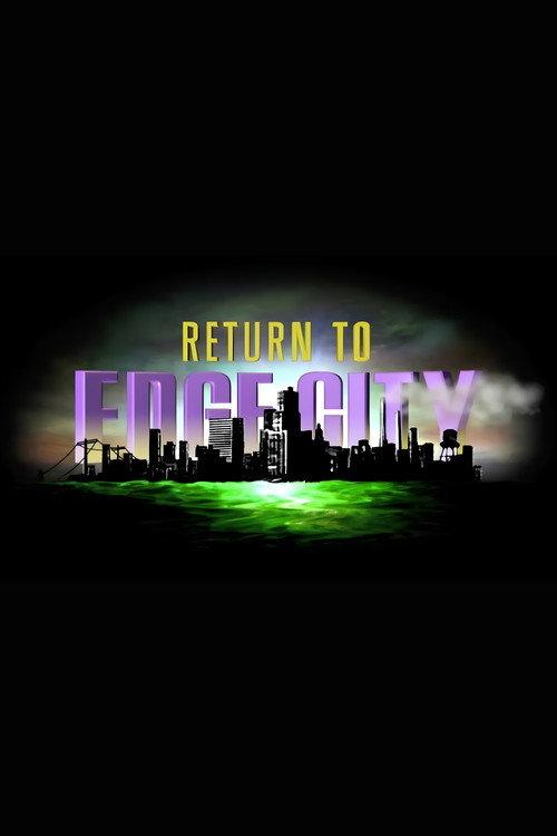 Return to Edge City 2005 official movie poster