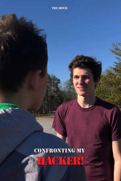 Confronting My Hacker! 2021 official movie poster
