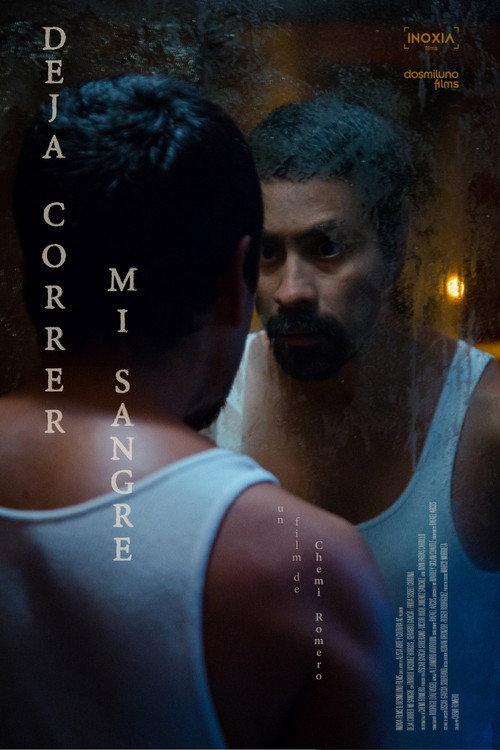 Deja correr mi sangre 2023 official movie poster