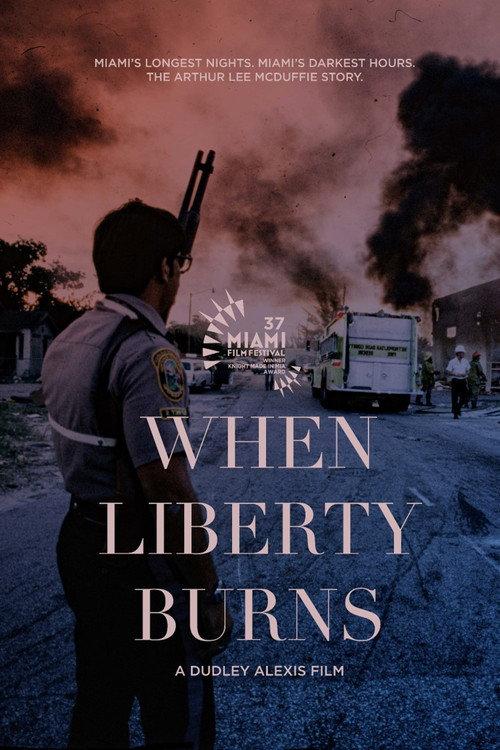 When Liberty Burns 2020 official movie poster