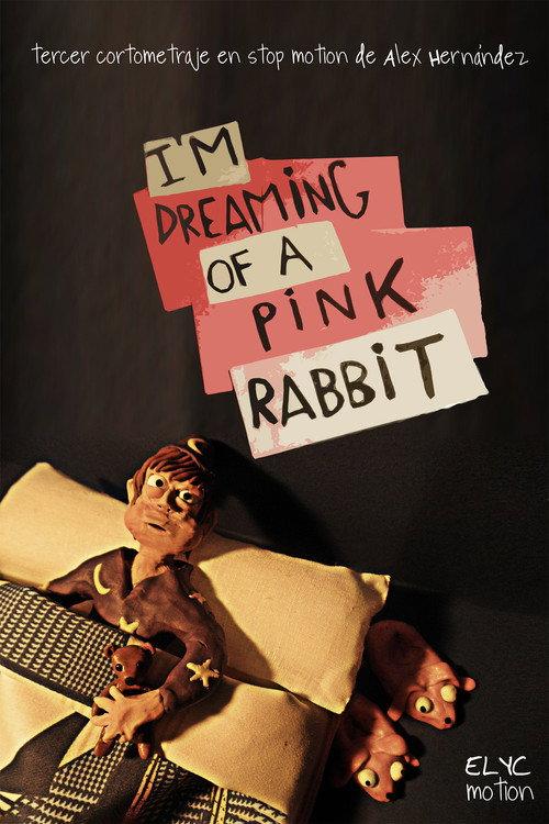 I'm Dreaming Of A Pink Rabbit 2010 official movie poster