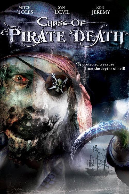 Curse of Pirate Death 2006 official movie poster