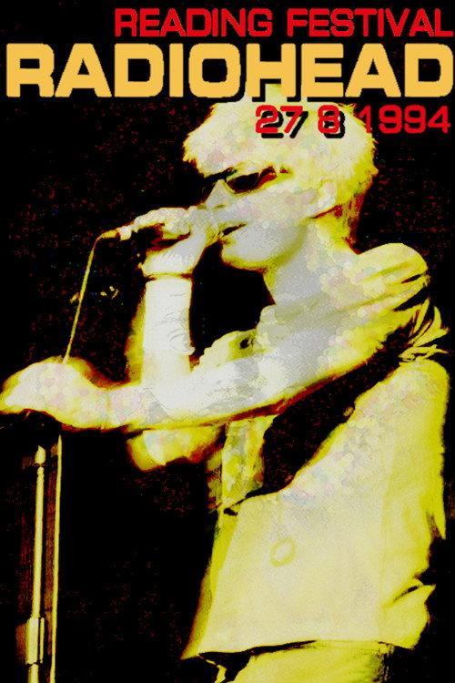 Radiohead: Reading Festival 1994 1994 official movie poster