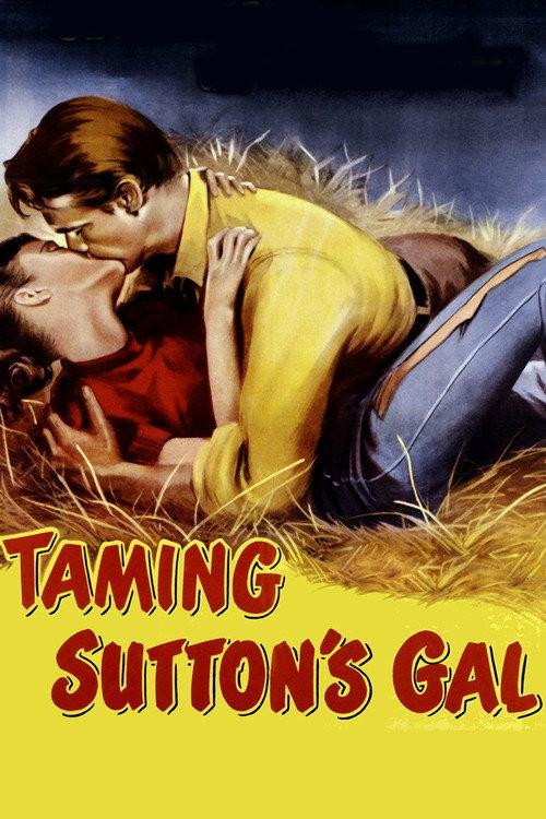 Taming Sutton’s Gal 1957 official movie poster