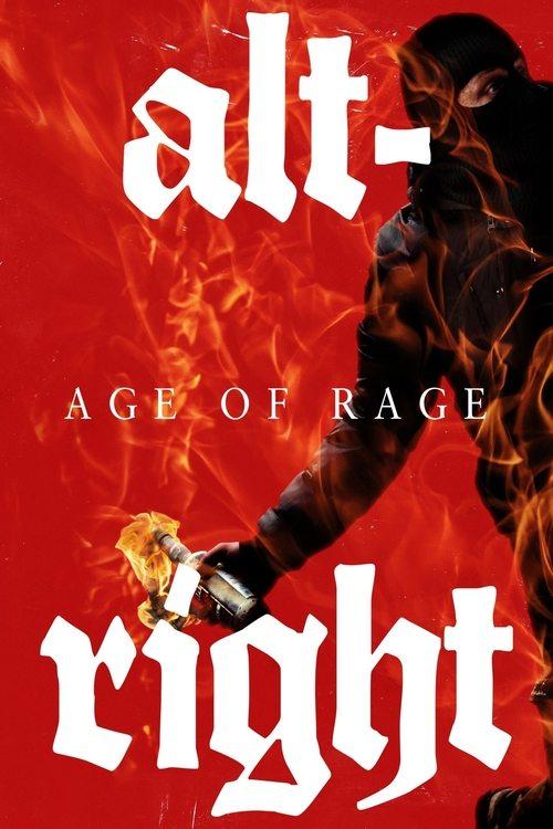 Alt-Right: Age of Rage 2018 official movie poster