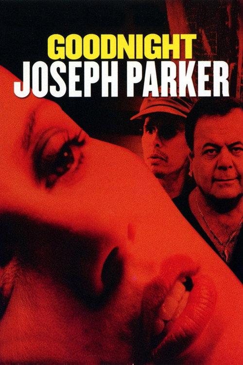 Goodnight, Joseph Parker 2004 official movie poster