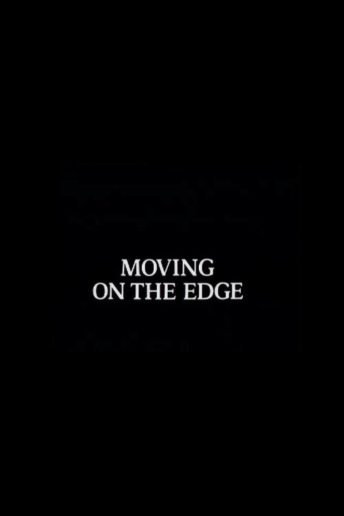 Moving on the Edge 1984 official movie poster