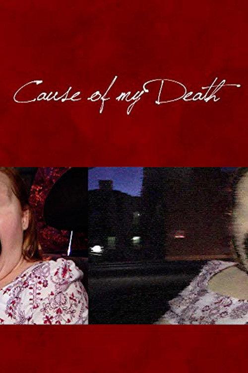 Cause of My Death 2016 official movie poster