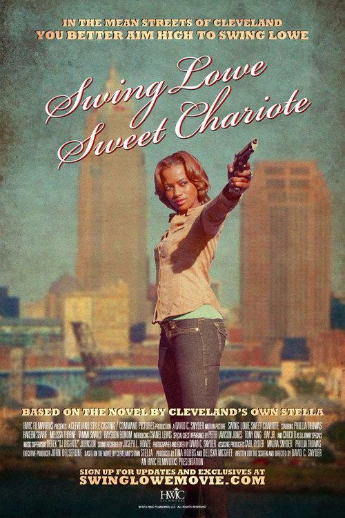 Swing Lowe Sweet Chariote 2013 official movie poster