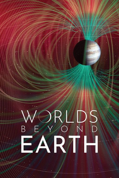 Worlds Beyond Earth 2020 official movie poster