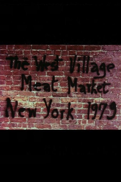 The West Village Meat Market 1979 official movie poster
