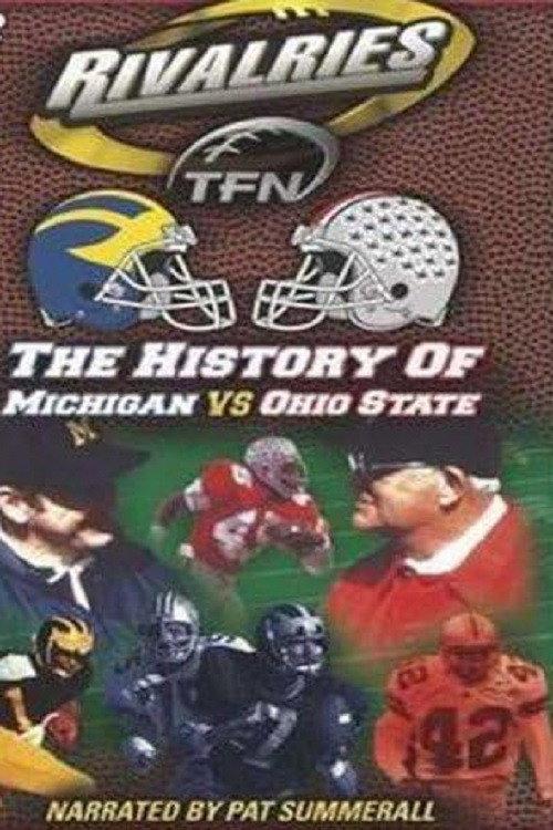 Rivalries: The History of Michigan vs Ohio State 2004 official movie poster