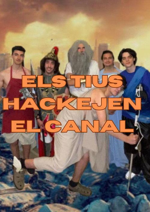 els TIUS hackejen el canal 2024 official movie poster