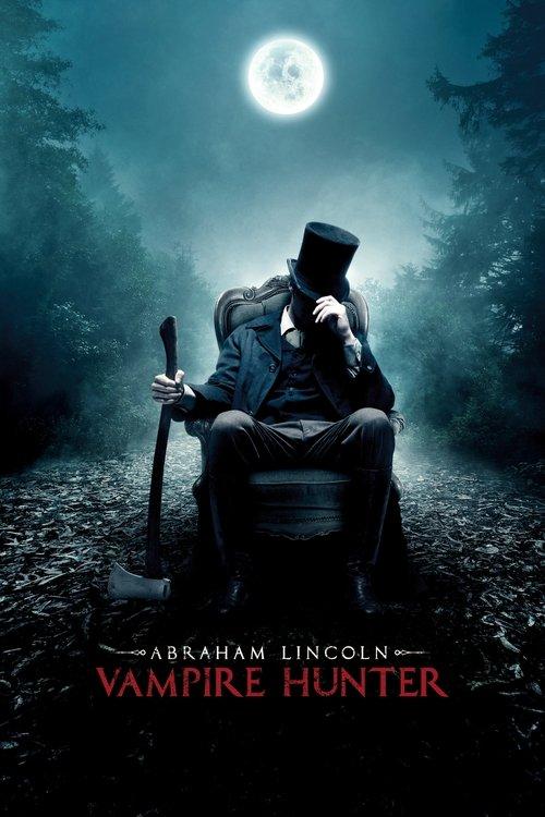 Abraham Lincoln: Vampire Hunter 2012 official movie poster