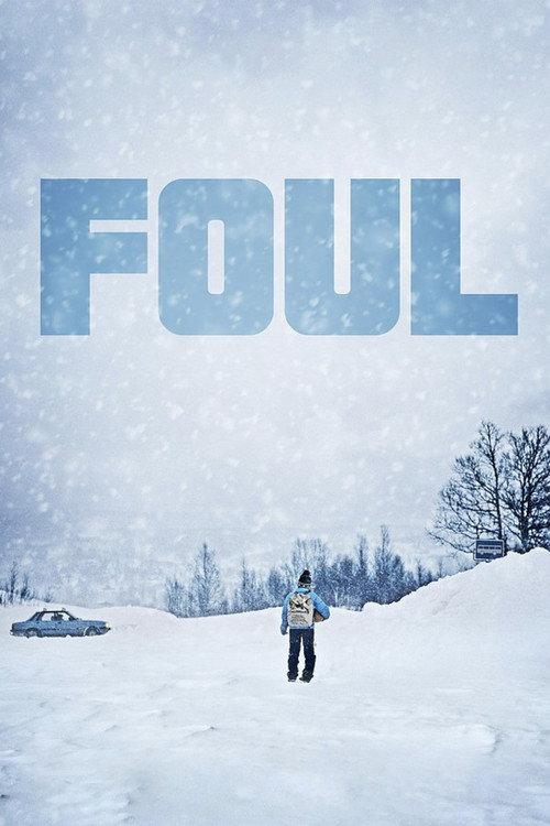 Foul 2014 official movie poster