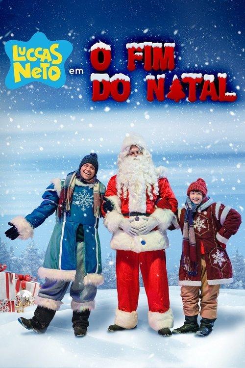 Luccas Neto in: The End of Christmas 2019 official movie poster