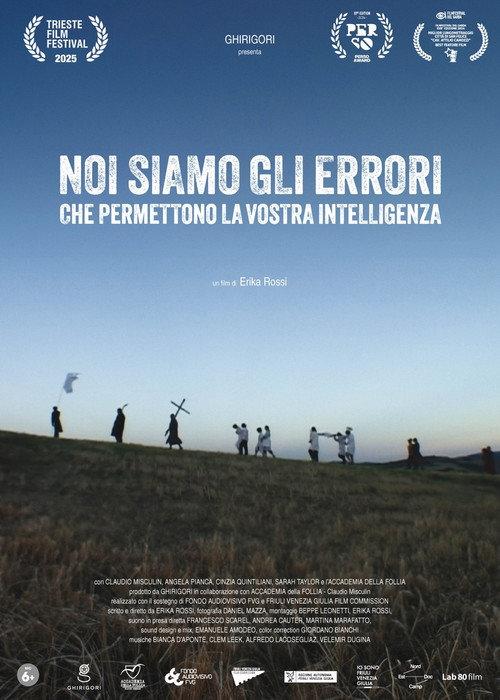 Noi siamo gli errori che permettono la vostra intelligenza 2025 official movie poster