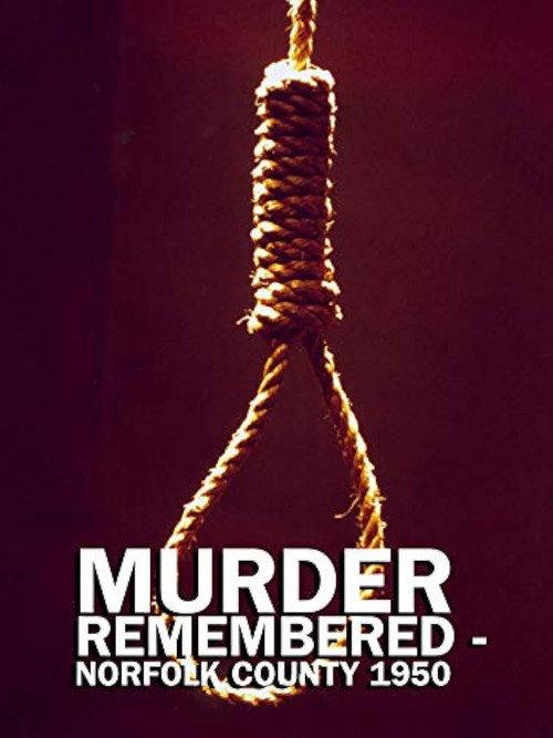 Murder Remembered - Norfolk County 1950. 1997 official movie poster