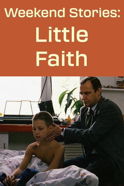 Weekend Stories: Little Faith 1997 official movie poster