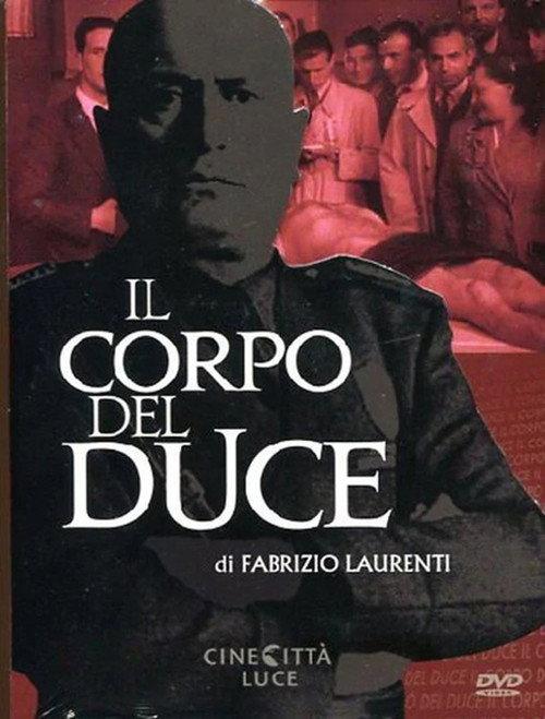 Il corpo del Duce 2011 official movie poster