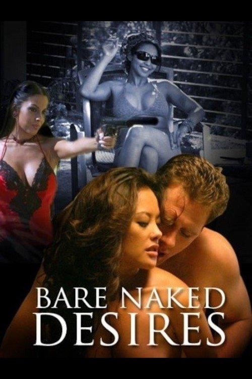 Bare Naked Desires 2006 official movie poster