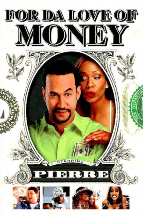 For Da Love of Money 2002 official movie poster