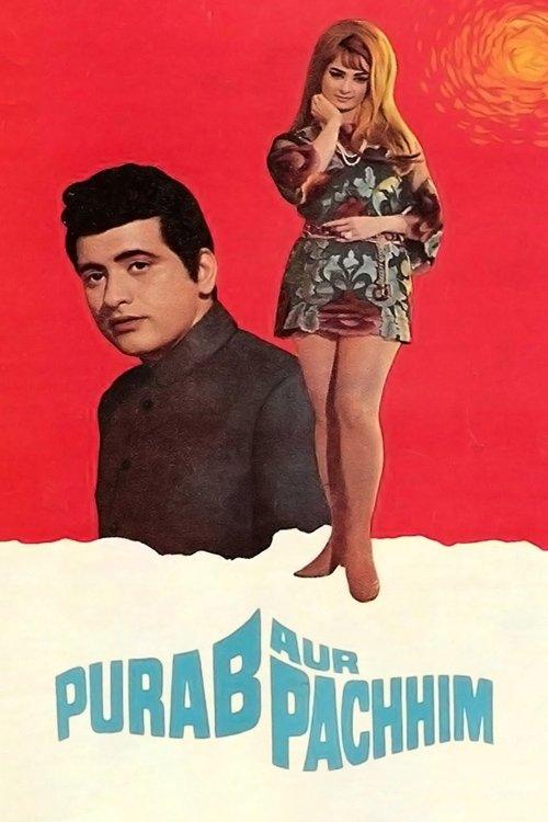 Purab Aur Pachhim 1970 official movie poster