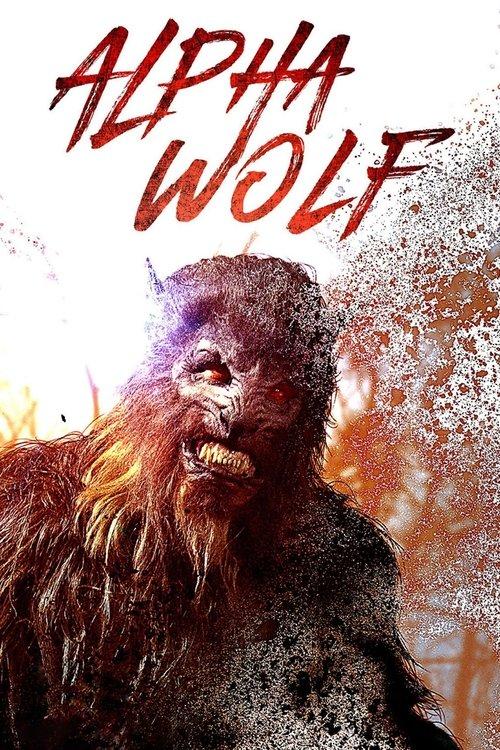 Alpha Wolf 2018 official movie poster