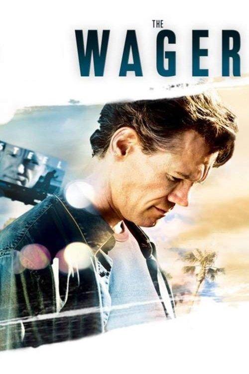 The Wager 2007 official movie poster