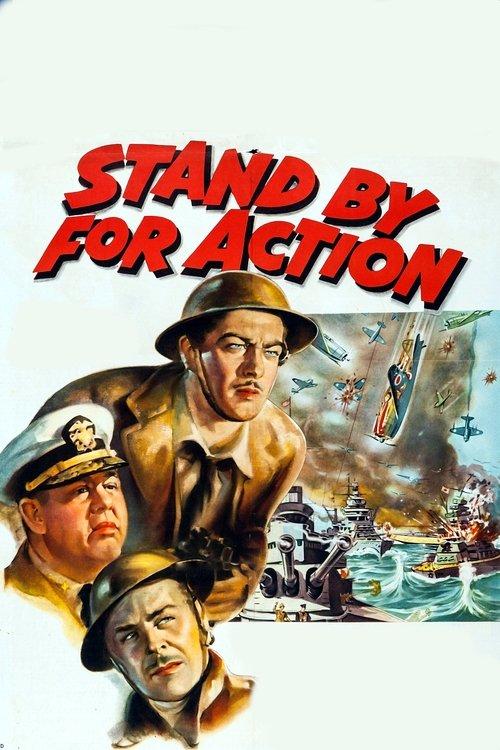 Stand by for Action 1942 official movie poster
