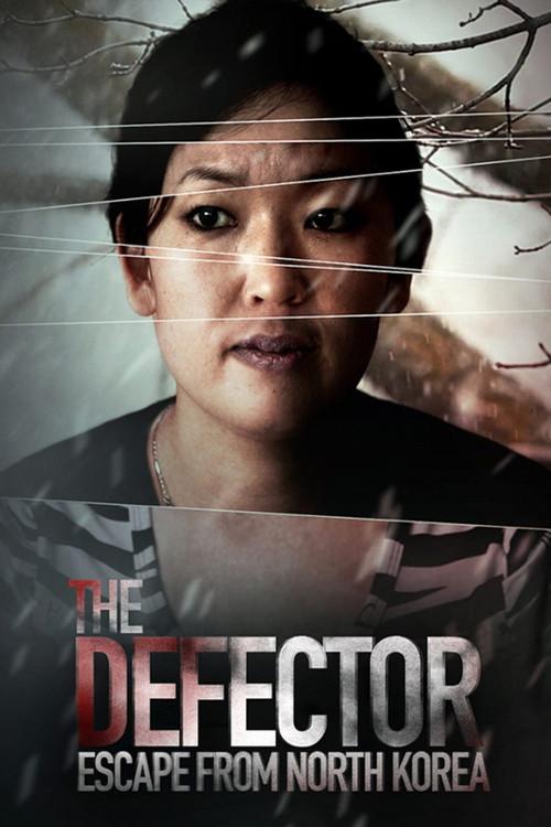 The Defector: Escape from North Korea 2012 official movie poster