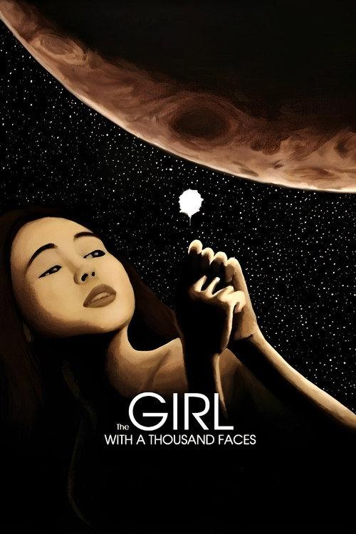 The Girl With A Thousand Faces 2017 official movie poster
