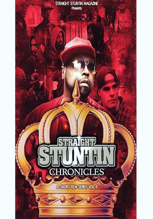 Straight Stuntin Chronicles: Volume 4 - Sometimes the Queen Is King 2016 official movie poster