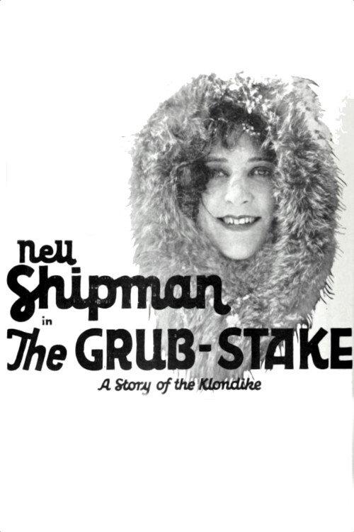 The Grub Stake 1923 official movie poster