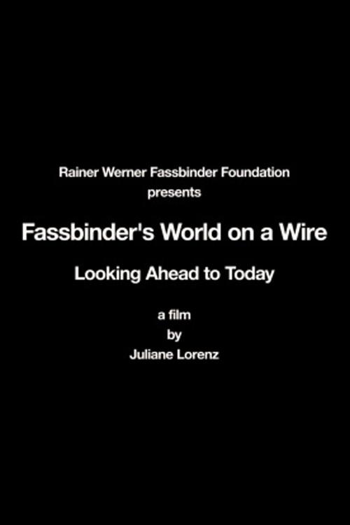 Rainer Werner Fassbinder's World on a Wire: Looking Ahead to Today 2010 official movie poster