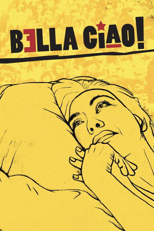 Bella Ciao! 2018 official movie poster