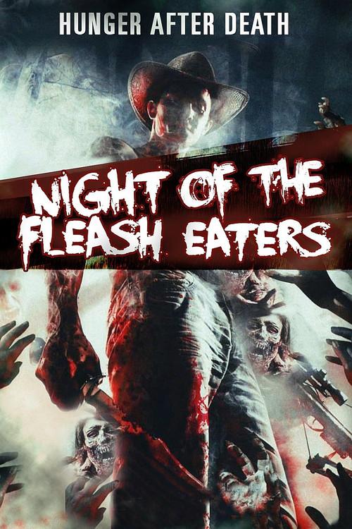 Night of the Flesh Eaters 2008 official movie poster