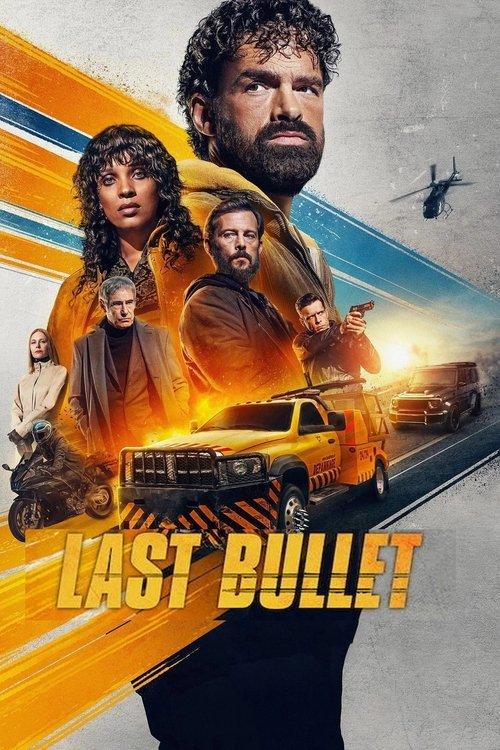 Last Bullet 2025 official movie poster