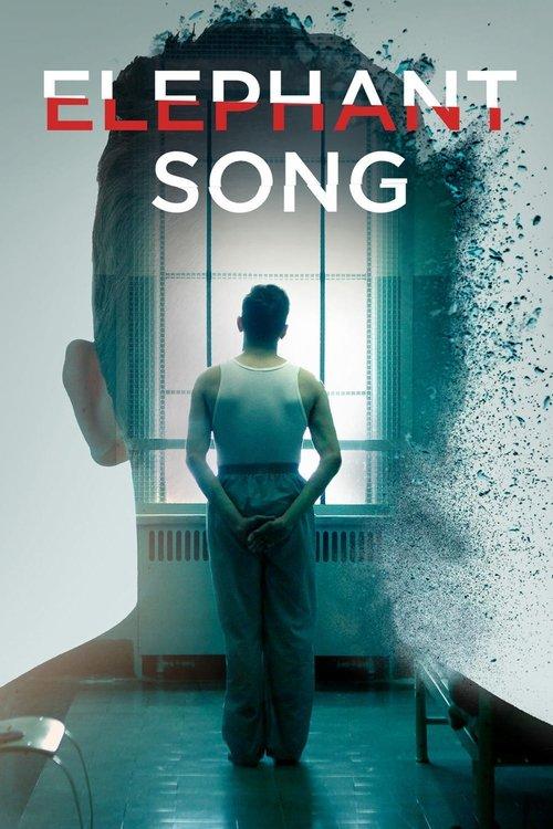 Elephant Song 2015 official movie poster