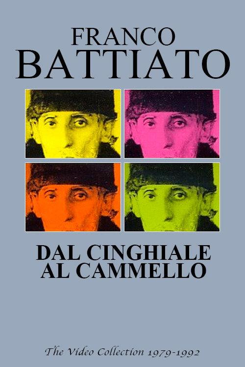 Franco Battiato: Dal cinghiale al cammello 1997 official movie poster