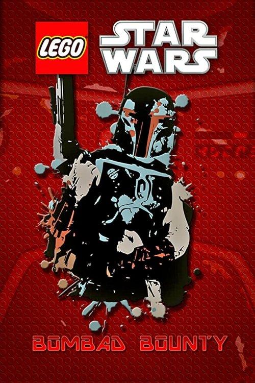 LEGO Star Wars: Bombad Bounty 2010 official movie poster
