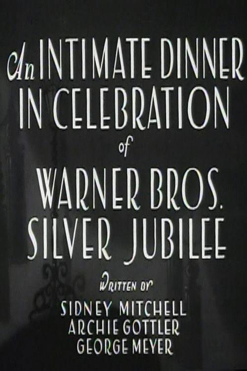 An Intimate Dinner in Celebration of Warner Bros. Silver Jubilee 1930 official movie poster